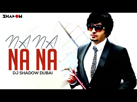 J Star | Na Na Na Na | DJ Shadow Dubai Official Remix