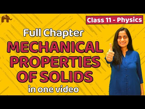 Mechanical properties of Solids class 11 - CBSE JEE NEET | One Shot | Chapter 9