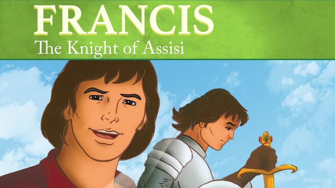 St. Francis - The Knight of Assisi