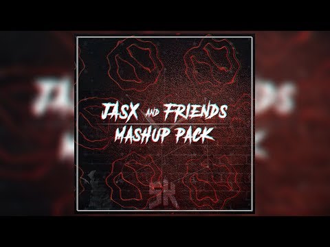 5K ESPECIAL | JASX & FRIENDS MASHUP PACK 2019