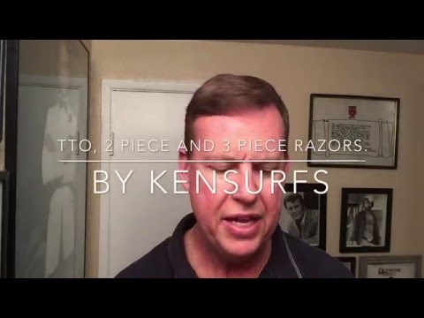 Safety Razors, TTO, 2 Piece, 3 Piece. What's the difference, what should I buy?