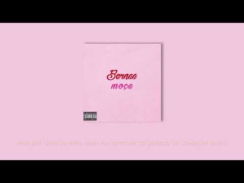 Bernaa - Moça (prod.Ryini Beats)