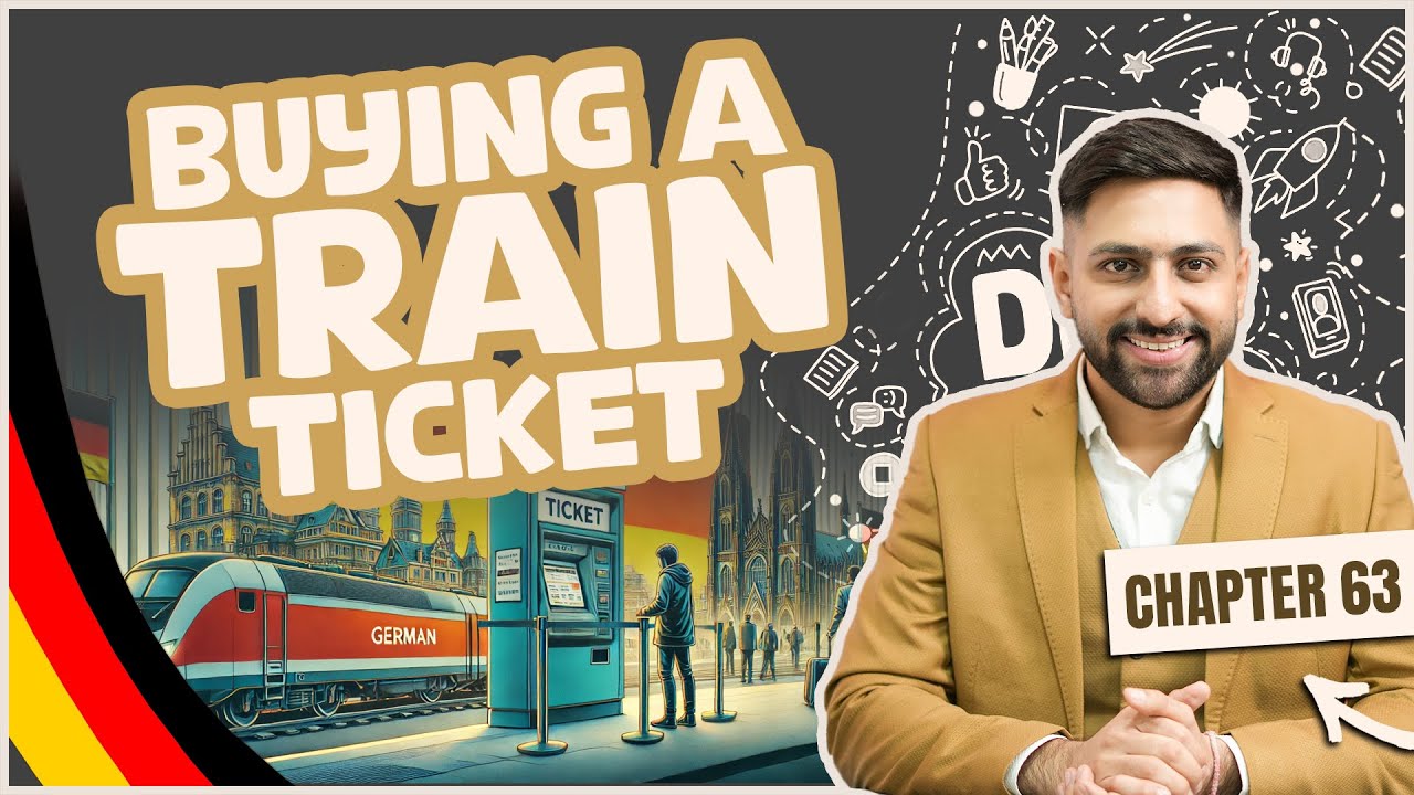 Chapter 63: Buying a Train Ticket | Learn German A1 Series 2025 –Score 100/100 in the Goethe A1 Exam