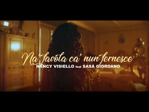 Nancy Visiello feat Sasà Giordano - Na favola ca nun fernesce (Video ufficiale 2018)