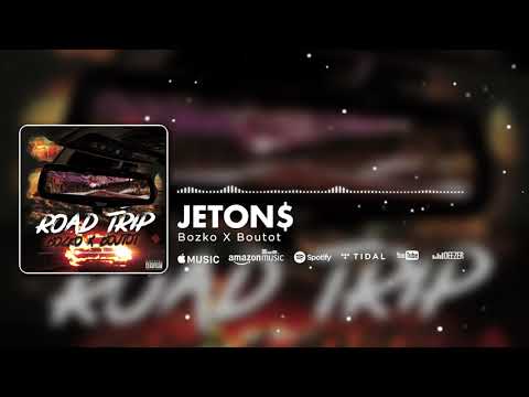 Bozko X Boutot - Jeton$