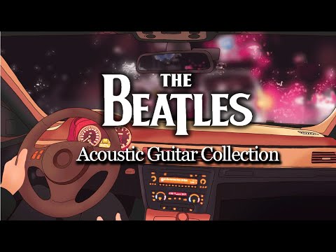 The Beatles Acoustic Guitar Collection - 1h Relaxing Music for Reading/Studying