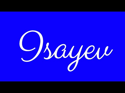 Learn how to Write the Name Isayev Signature Style in Cursive Writing