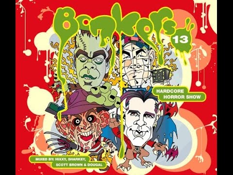 Bonkers 13 - Hardcore Horror Show : Hixxy Mix