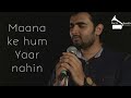 MAANA KE HUM YAAR NAHIN Meri Pyaari Bindu Cover By Parth Gandhi