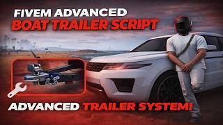 FREE FiveM Boat Trailer Script | Realistic Towing System [ESX & QBCore]