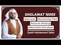 Sholawat 1000x Syekh Muhammad Jaber صلوات على النبي شيخ محمد جابر