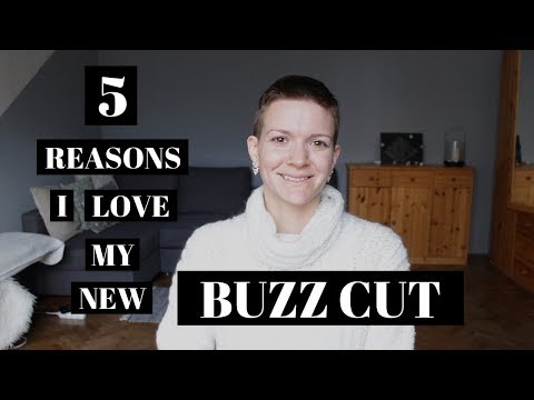 5 reasons I love my new buzz cut! | why every woman should have one