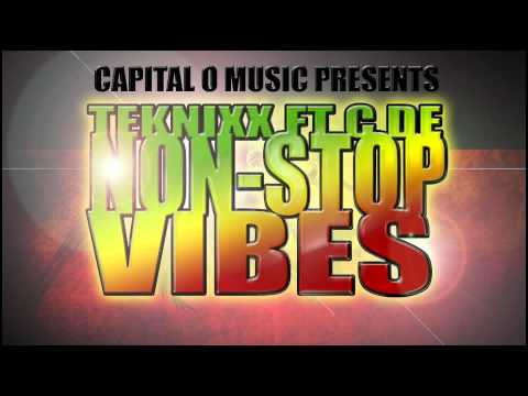 Teknixx ft C De-Non-stop Vibes