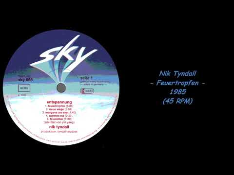 Nik Tyndall - Feuertropfen - 1985 (45 RPM)