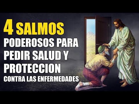 4 SALMOS PODEROSOS PARA PEDIR SALUD Y PROTECCIÓN CONTRA LAS ENFERMEDADES