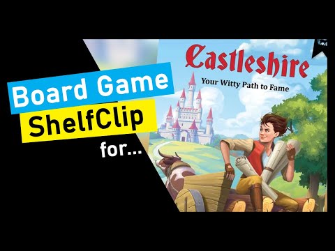 ShelfClips: Castleshire (Short Board Game Preview)