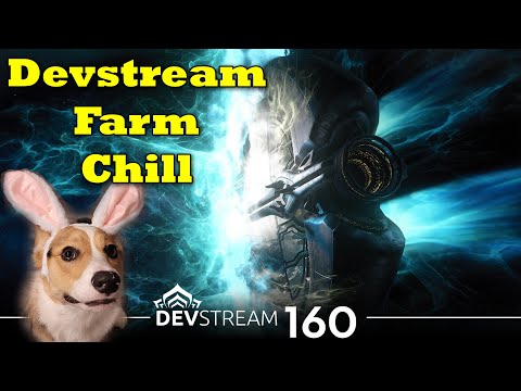 Warframe Devstream 160 Today! Credit Farming And Chill Until Then!