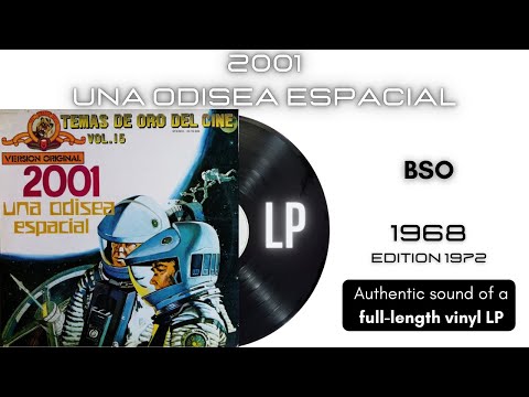 2001 - Una Odisea Espacial (A Space Odyssey) (BSO-OST) [LP Full Album]