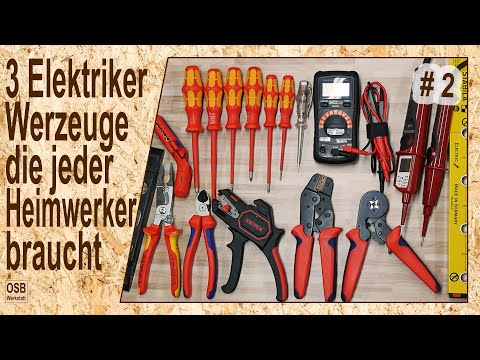 3 Elektriker Werkzeuge die jeder Heimwerker braucht | #2