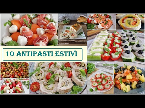 10 ANTIPASTI ESTIVI🌞 facili e velocissimi da preparare- La cucina di Rita