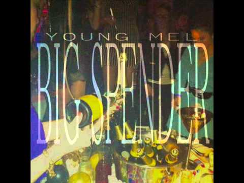 Big Spender - Young Mel