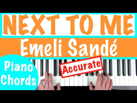 Next To Me - Emeli Sande piano tutorial