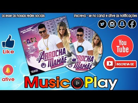Arrocha Mamãe   CD Pra Paredão   2017 ᴴᴰ🎧