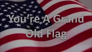 You&#39;re A Grand Old Flag   Sing a long version for kids