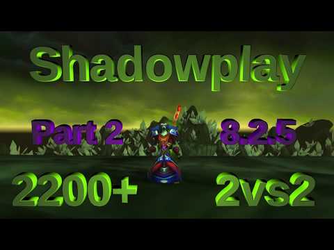 Destruction Warlock / Shadowpriest 2vs2 Arena BFA 8.2.5 2200+ Part 2