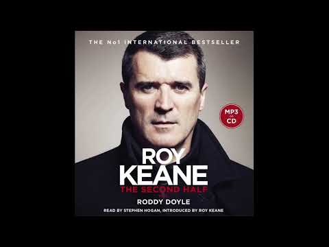 The Second Half - Roy Keane Audiobook | Read by Stephen Hogan