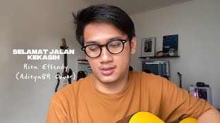 Download lagu Selamat Jalan Kekasih - Rita Effendy (AdityaBR Cover) mp3 Download lagu Selamat Jalan Kekasih - Rita Effendy (AdityaBR Cover) mp3