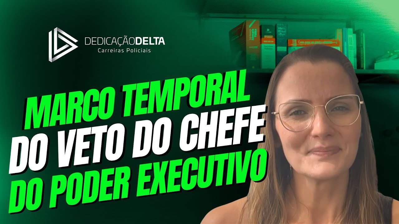 ADPF 1078 - Marco temporal do veto do chefe do poder executivo