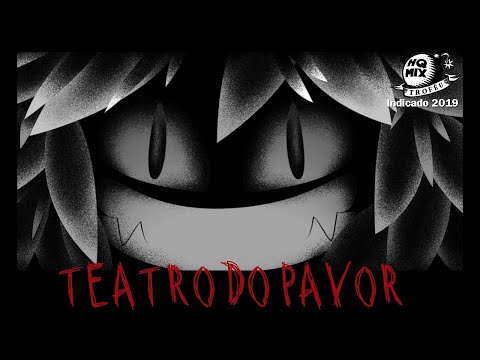 TEATRO DO PAVOR [HQ]