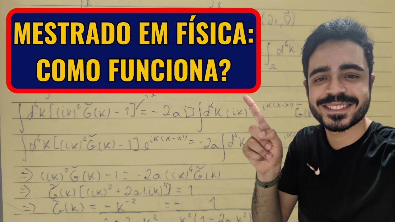 Como é fazer um MESTRADO em FÍSICA? | Aspectos gerais e experiência pessoal
