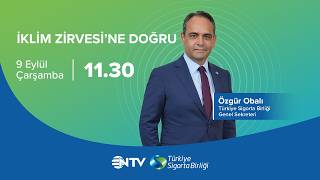 Türkiye Sigorta Birliği Genel Sekreteri Özgür Obalı, NTV’de İklim Zirv