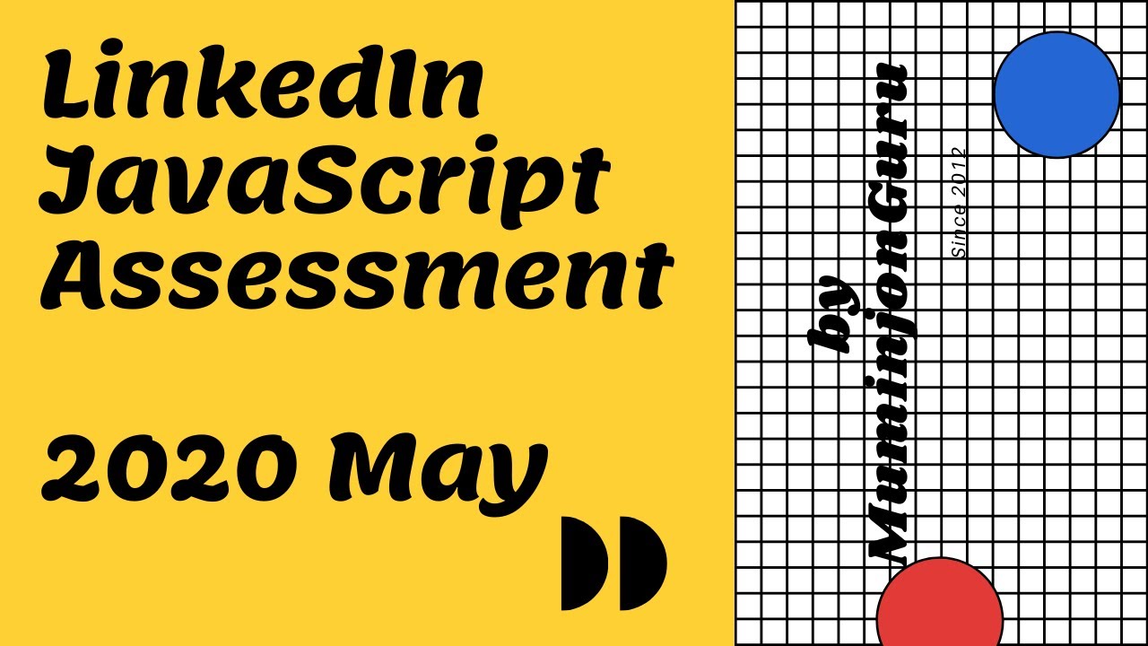 JavaScript Assessment by LinkedIn - 2020 (May)