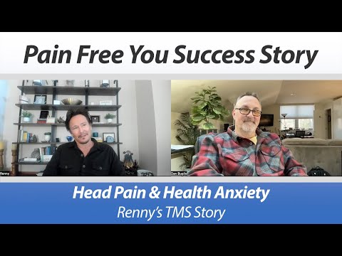 Renny's TMS Success Story - Head Pain and Health Anxiety