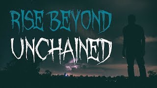 Rise Beyond - Unchained