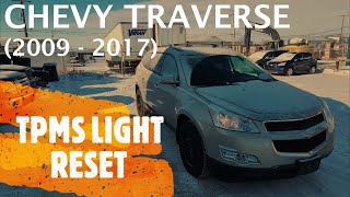 Chevrolet Traverse - Reset / Clear TPMS Tire Pressure Light (2009 - 2017)