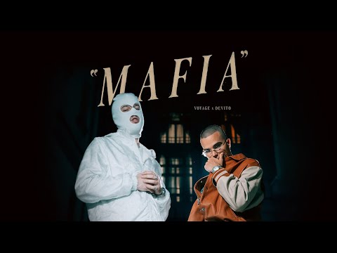 VOYAGE X DEVITO - MAFIA (OFFICIAL VIDEO)