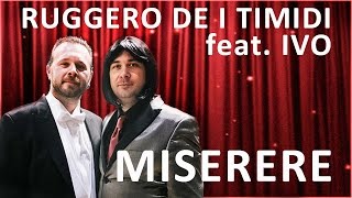 Ruggero de I Timidi feat. Ivo - Miserere (Live @ Elfo Puccini)