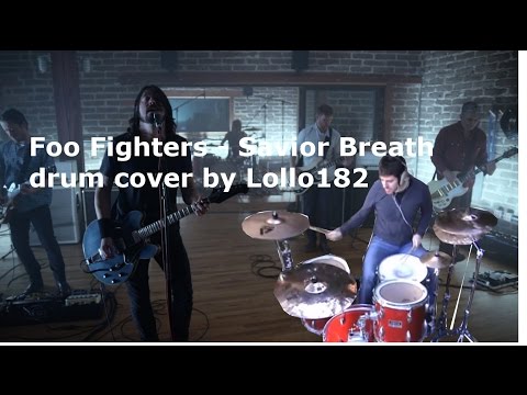 Foo Fighters - Savior Breath drum cover by Lollo182