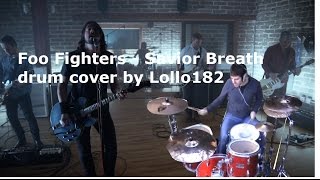 Foo Fighters - Savior Breath drum cover by Lollo182