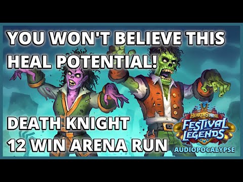 How Much Did I Heal In One Turn!?? | 12 Win Death Knight Full Arena Run | New Meta - Audiopocalypse