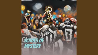 Download lagu Echoes of Mystery mp3 Download lagu Echoes of Mystery mp3