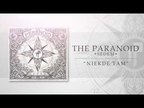 The Paranoid - Niekde tam