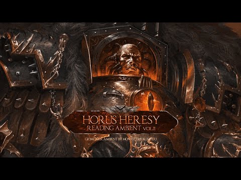 Horus Heresy Dark Ambient II | Soundtrack for Reading Warhammer 40k Novels | 4-hour mix