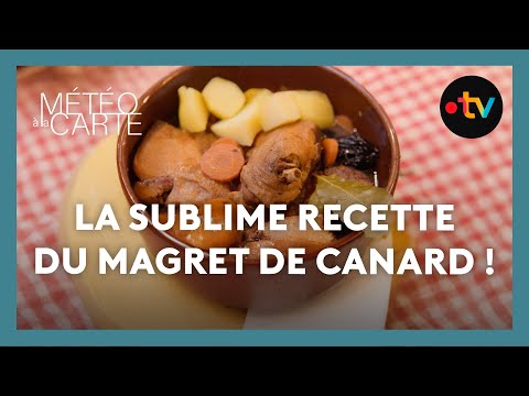 La sublime recette du magret de canard ! - Météo à la carte