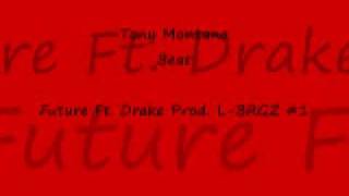 Tony Montana Future Ft. Drake Prod By L-BRGZ #1 ** INSTRUMENTAL **