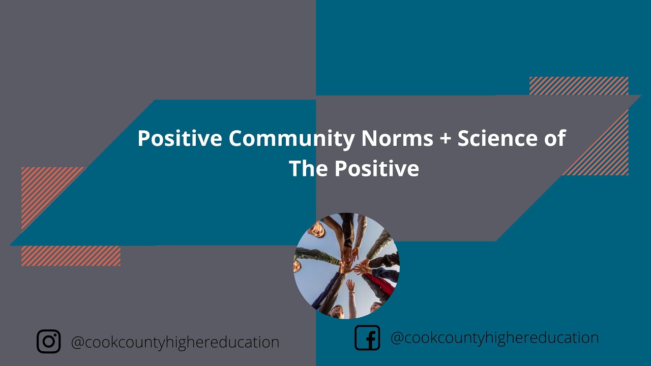 Positive Community Norms + Science of The Positive